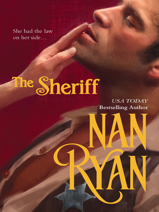 Title details for The Sheriff by Nan Ryan - Available